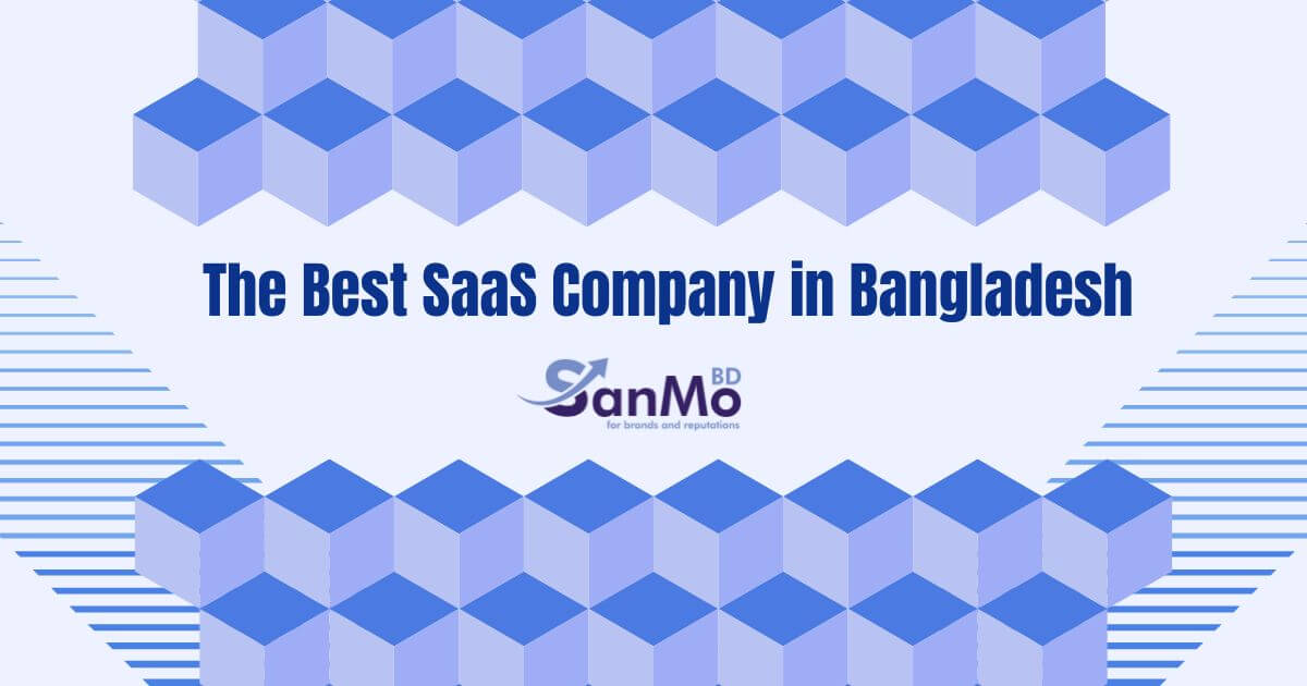 Best SaaS Company in Bangladesh