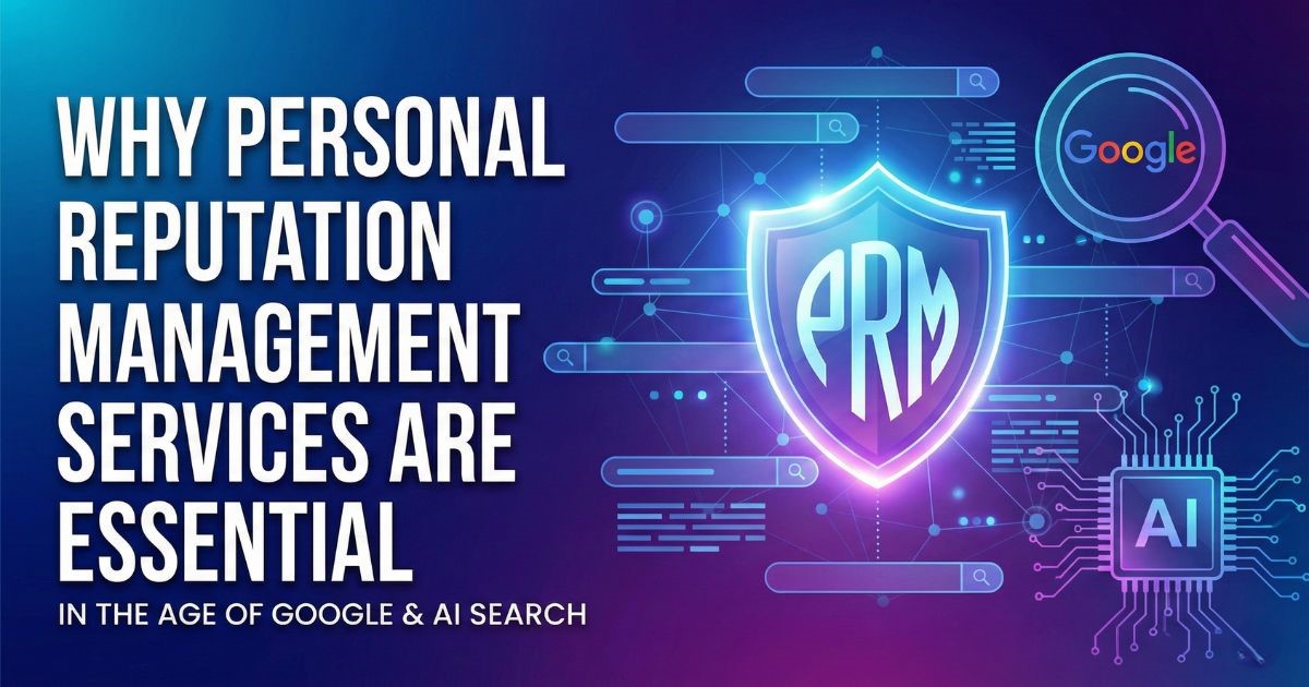 Personal Reputation Management Services