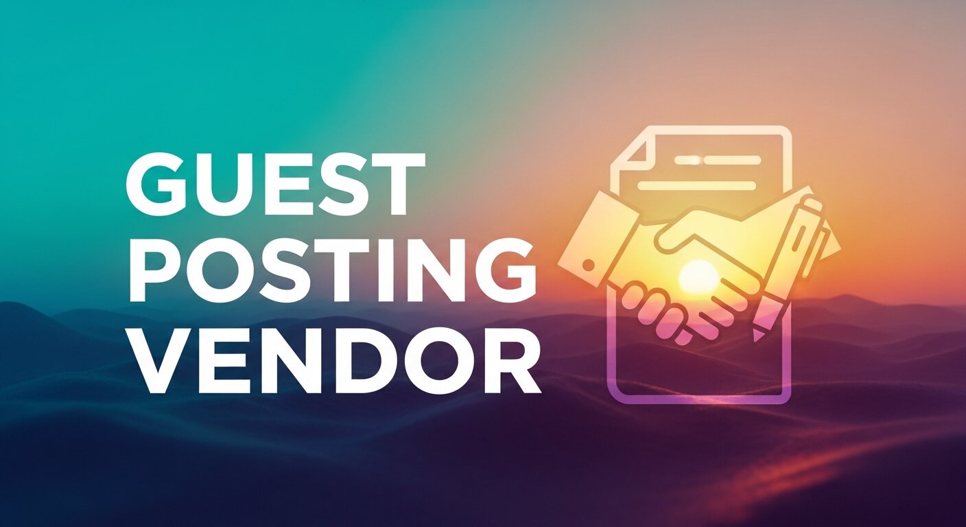 Guest Posting Vendor