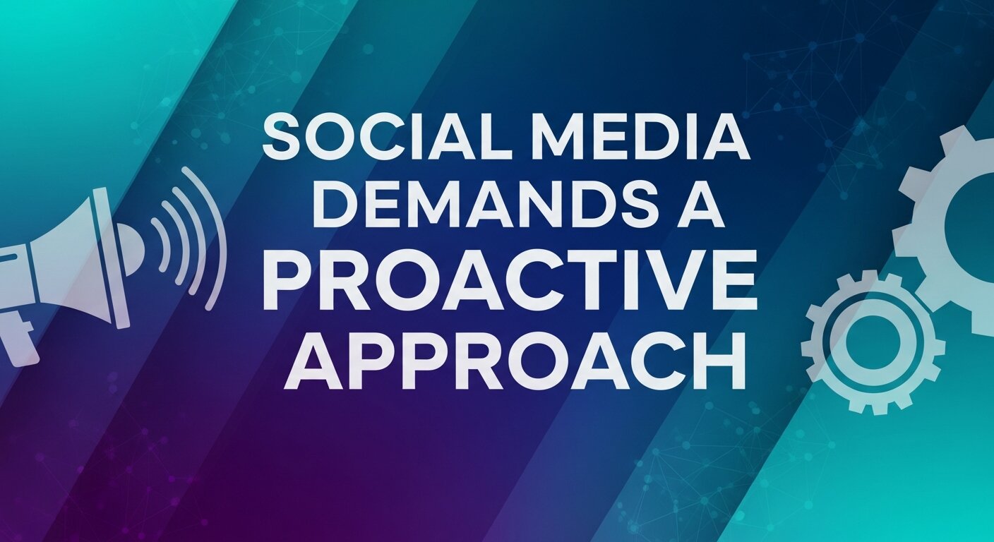 Social Media Proactive Approach